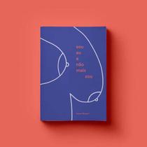 SOU EU E NãO MAIS SOU - EDITORA ELEFANTE