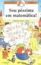 Sou pessima em matematica! - aconteceu comigo - SCIPIONE Sou pessima em matematica! - aconteceu comigo - SCIPIONE