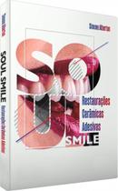 Soul smile: restauracoes ceramicas adesivas - SANTOS PUBLICACOES LTDA.