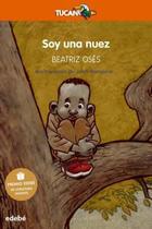 Soy Una Nuez - Premio Edebe De Literatura Infantil 2018