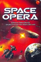 Space Opera - Ii - EDITORA DRACO