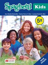 Spaghetti Kids 5 - Student's Book With Workbook Pack - Second Edition - Macmillan - ELT
