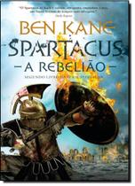 Spartacus: A Rebelião Spartacus: A Rebelião