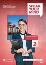 Speak Your Mind 2 - Student's Book With Student's App And Access To Digital Workbook Pack Premium - Macmillan - ELT