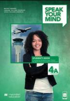 Speak Your Mind 4A Student's Book With Student's App And Access To Digital Workbook
