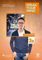 SPEAK YOUR MIND STUDENTS BOOK &amp; APP-3B - MACMILLAN DO BRASIL
