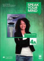 Speak Your Mind StudentS Book & App W/Wb-4A Speak Your Mind StudentS Book & App W/Wb-4A