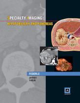 Specialty imaging: hepatobiliary & pancreas. - LIPPINCOTT/WOLTERS KLUWER HEALTH