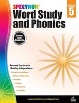 Spectrum Word Study & Phonics Grade 5 - Workbook Spectrum Word Study & Phonics Grade 5 - Workbook