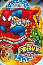 Spider-Man E Friends. Os Super-Herois Mais Radicais Em Incriveis Aventuras! (+ CD-ROM Com Jogos) Spider-Man E Friends. Os Super-Herois Mais Radicais Em Incriveis Aventuras! (+ CD-ROM Com Jogos)