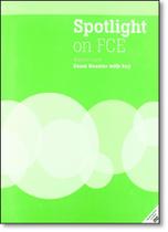 Spotlight On Fce: Exam Booster Workbook With Key + Dvd + Audio Cd