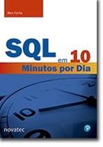 SQL em 10 Minutos por Dia: Aprenda SQL de Forma Rápida e Eficaz!