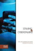 Stalking e Cyberstalking Stalking e Cyberstalking