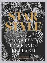 Star style - interiors of martyn lawrence bullard