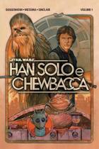 Star Wars: Han Solo & Chewbacca Vol. 1