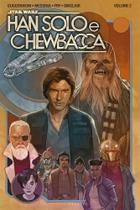 Star Wars: Han Solo & Chewbacca Vol. 2 - Panini Comics