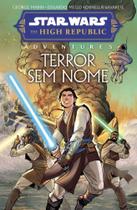 Star Wars: The High Republic Adventures Terror Sem Nome Star Wars: The High Republic Adventures Terror Sem Nome