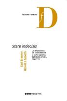 Stare indecisis - Las alteraciones del precedente en la Corte Suprema, 1946-1992