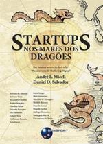 Startups nos mares dos dragões