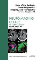 STATE OF THE ART BRAIN TUMOR DIAGNOSTICS IMAGINIG (CLINICS NEUROIMAG 20-3) -