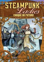 Steampunk ladies: choque do futuro - DRACO