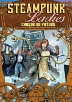 Steampunk Ladies - Choque do Futuro