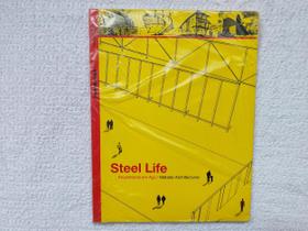 Steel Life - Arquiteturas em Aço Steel Life - Arquiteturas em Aço