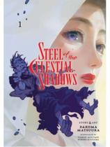 Steel of the celestial shadows - vol. 1