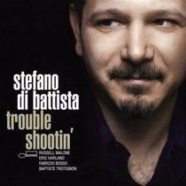 Stefano Di Battista Trouble Shootin CD