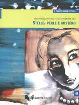 Stelle, Perle E Misterio - Livello A2 - GUERRA EDIZIONI