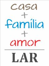 Stencil 1520 Simples Frase Casa, Família e Amor OPA 2704