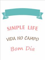 Stencil 15X20 Simples Frase Simple Life - Opa 2942