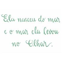 Stencil de Acetato para Pintura 15x20 Frase Sereia Opa 2607