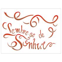 Stencil de Acetato para Pintura 15x20 Lembrese Sonhar Opa 1841
