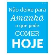 Stencil de Acetato para Pintura 20x25 cm OPA - 2720 - Frase Não deixe Para Amanhã