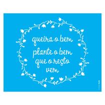 Stencil de Acetato para Pintura 20x25 Cm Opa - 3021 - Frase Queira o Bem