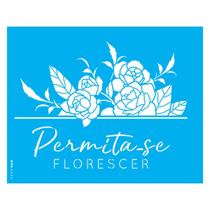 Stencil de Acetato para Pintura 20x25 cm OPA - 3394 - Frase Permita-Se Florescer Stencil de Acetato para Pintura 20x25 cm OPA - 3394 - Frase Permita-Se Florescer