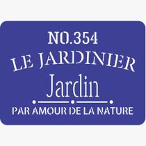 Stencil Le Jardinier - Jeito Próprio Artesanato