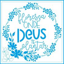 Stencil Litoarte 20 x 20 cm - STXX-194 Guirlanda Floreça Onde Deus Te Plantar