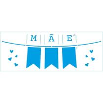 Stencil Litoarte 6,5 x 17 cm - STP-162 Bandeirolas Mãe