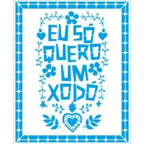 Stencil Litoarte Rose Ferreira 17 x 21 cm - STM-735 Nordeste : Eu Só Quero Um Xodó