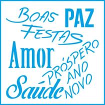 Stencil Natal Litoarte 10 X 10 cm - STNX - 031 Boas Festas,Amor,Saúde,Paz...