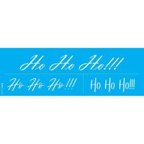 Stencil Opa 10 x 30 cm - Ho Ho Ho!!! - 3281 Stencil Opa 10 x 30 cm - Ho Ho Ho!!! - 3281