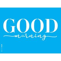 Stencil Opa 15 X 20 Cm - Good Morning - 3198 Stencil Opa 15 X 20 Cm - Good Morning - 3198
