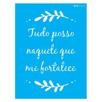 Stencil Opa 15x20 Frase Tudo Posso 3038 Stencil Opa 15x20 Frase Tudo Posso 3038
