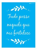 Stencil Opa 15x20 Frase Tudo Posso 3038 Stencil Opa 15x20 Frase Tudo Posso 3038