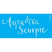 Stencil Opa 7 X 15 cm - Agradeça Sempre - 2487