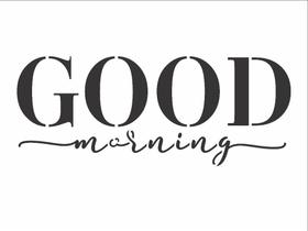 Stencil Pintura Frase Good Morning 3198 15x20 Opa
