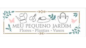 Stencil Pintura Frase Meu Pequeno Jardim 10x30 3374 Opa