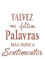 Stencil Simples Frase Talvez Me Faltem Palavras 2249 15x20 Opa